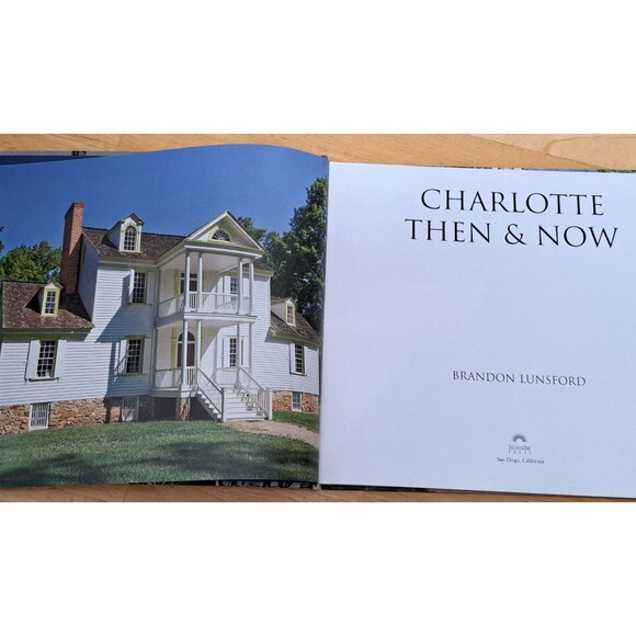 Charlotte Then and Now by Brandon Lunsford Hardback North Carolina History - Picture 5 of 8